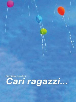 cover image of Cari ragazzi...